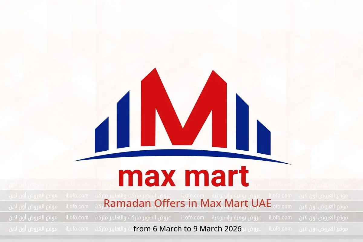 Max Mart UAE Offers from 6 to 9 March 2026 Ramadan Offers - Max Mart - UAE - 6 March 2026 – 9 March 2026 - Page 1