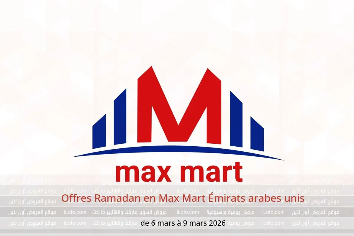 Offres Max Mart Émirats arabes unis de 6 à 9 mars 2026 Offres Ramadan - Max Mart - Émirats arabes unis - 6 mars 2026 – 9 mars 2026 - Page 1