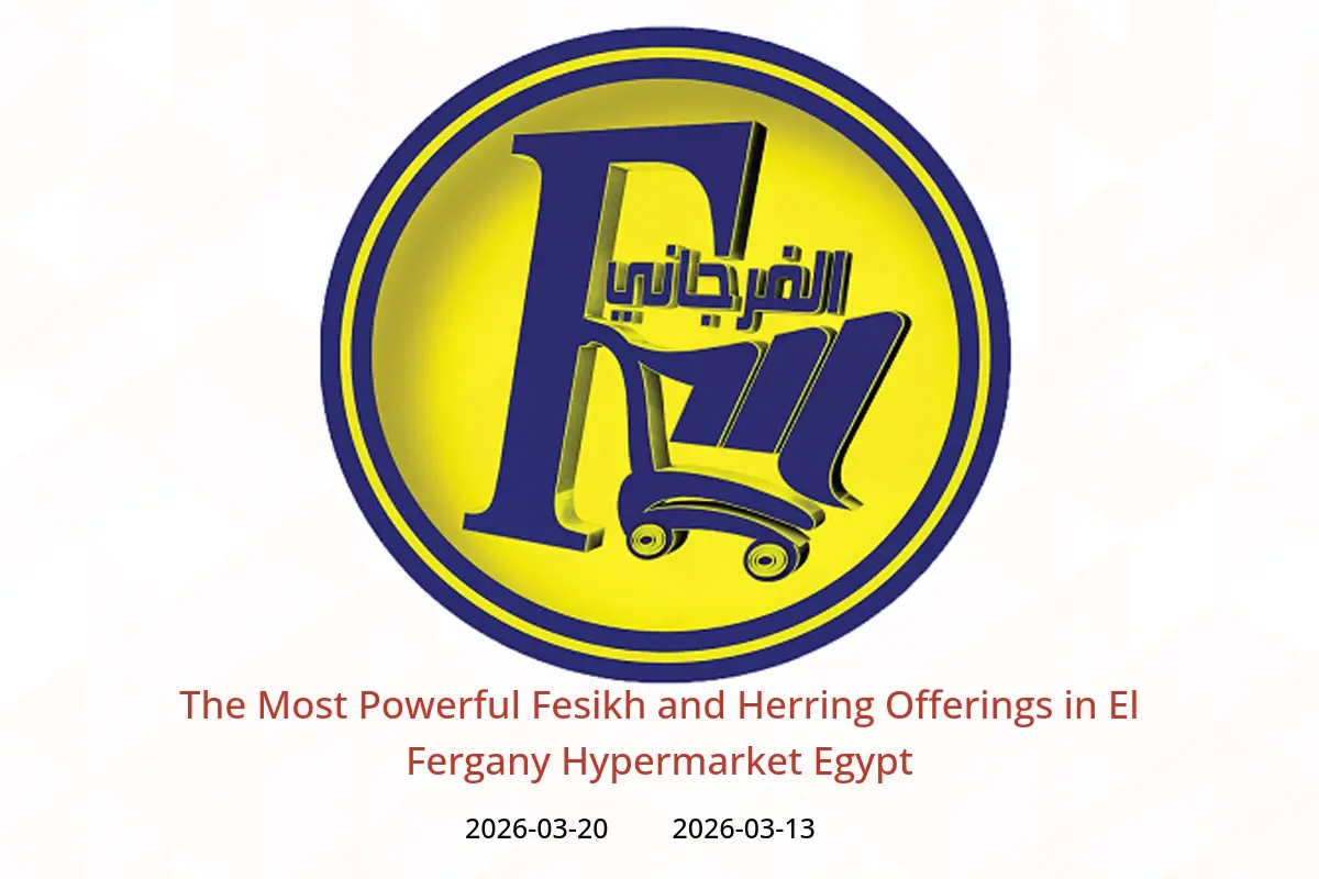 El Fergany Hypermarket Egypt offers from 13 to 20 March 2026 The Most Powerful Fesikh and Herring Offerings - El Fergany Hypermarket - Egypt - 13 March 2026 – 20 March 2026 - Page 1