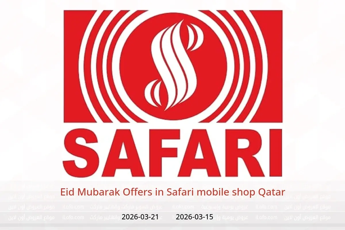Safari mobile shop Qatar offers from 15 to 21 March 2026 Eid Mubarak Offers - Safari mobile shop - Qatar - 15 March 2026 – 21 March 2026 - Page 1