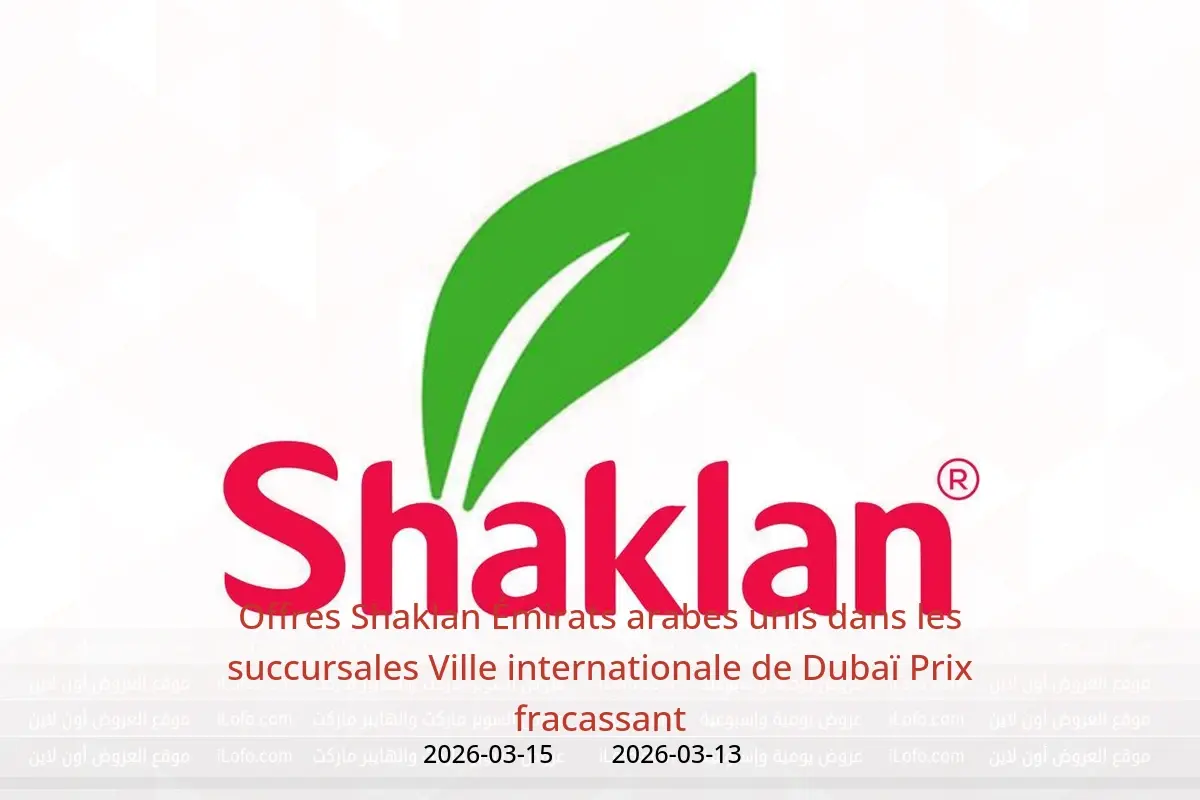 Offres Shaklan Ville internationale de Dubaï de 13 à 15 mars 2026 Prix ​​fracassant - Shaklan - Émirats arabes unis - 13 mars 2026 – 15 mars 2026 - Page 1