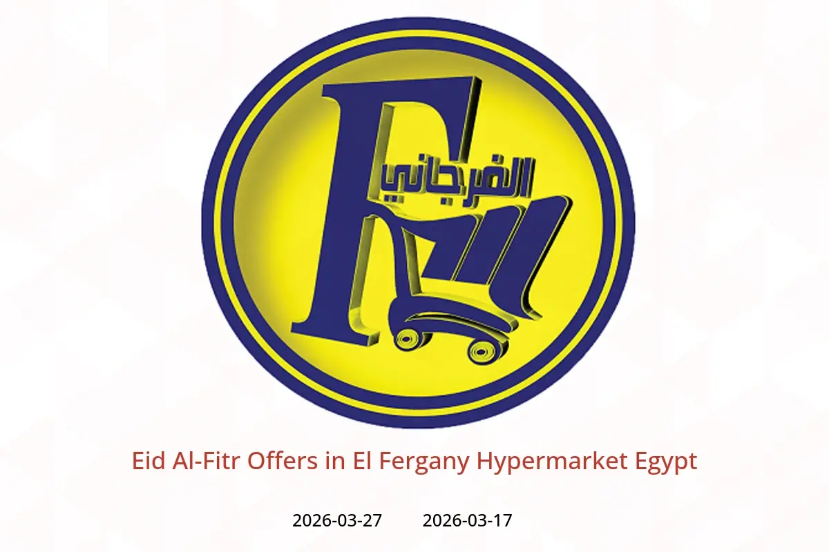 El Fergany Hypermarket Egypt offers from 17 to 27 March 2026 Eid Al-Fitr Offers - El Fergany Hypermarket - Egypt - 17 March 2026 – 27 March 2026 - Page 1