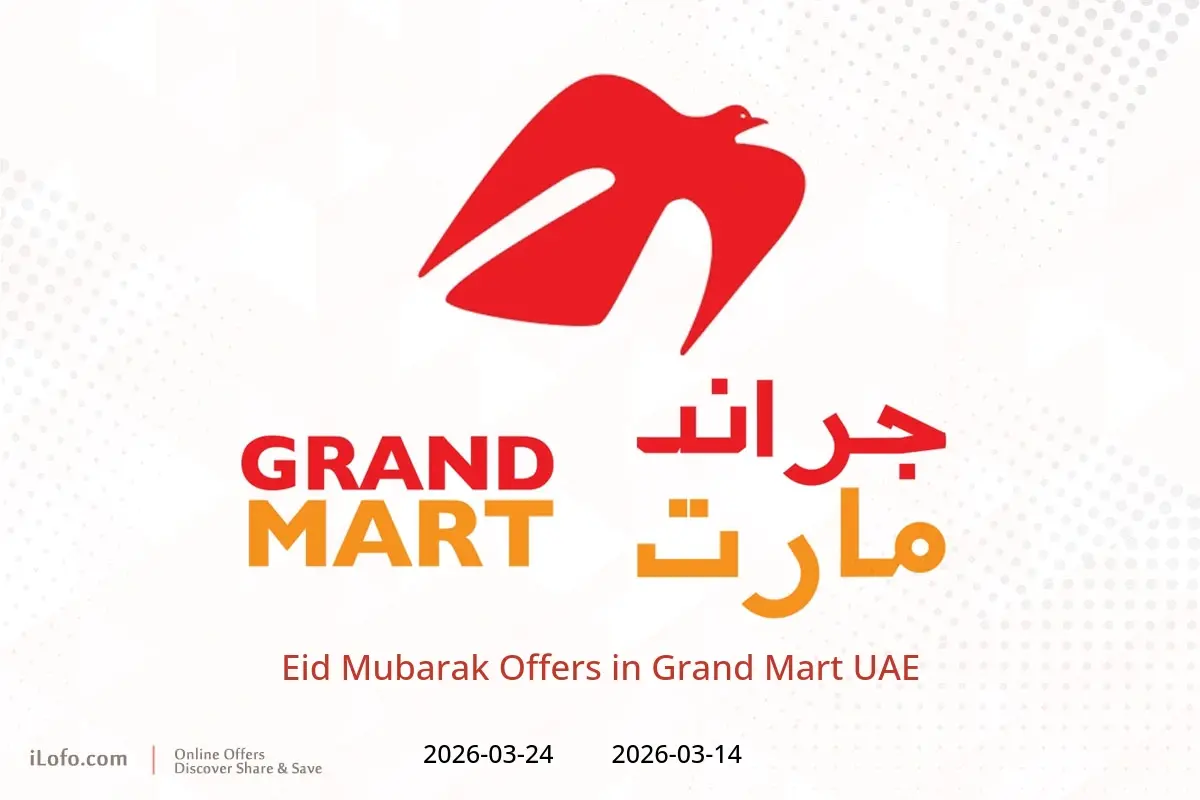 Grand Mart UAE offers from 14 to 24 March 2026 Eid Mubarak Offers - Grand Mart - UAE - 14 March 2026 – 24 March 2026 - Page 1