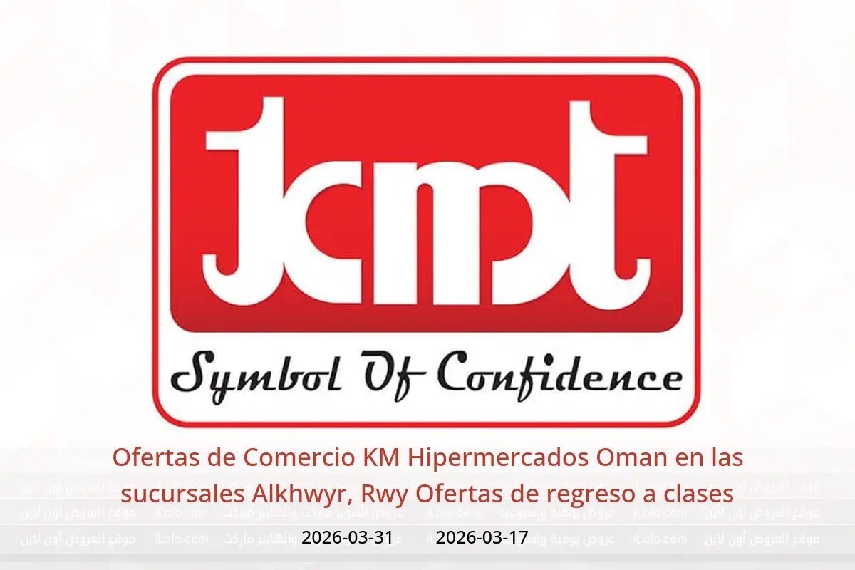 Ofertas de Comercio KM Hipermercados Oman de 17 a 31 marzo 2026 Ofertas de regreso a clases - Comercio KM - Oman - 17 marzo 2026 – 31 marzo 2026 - Página 1