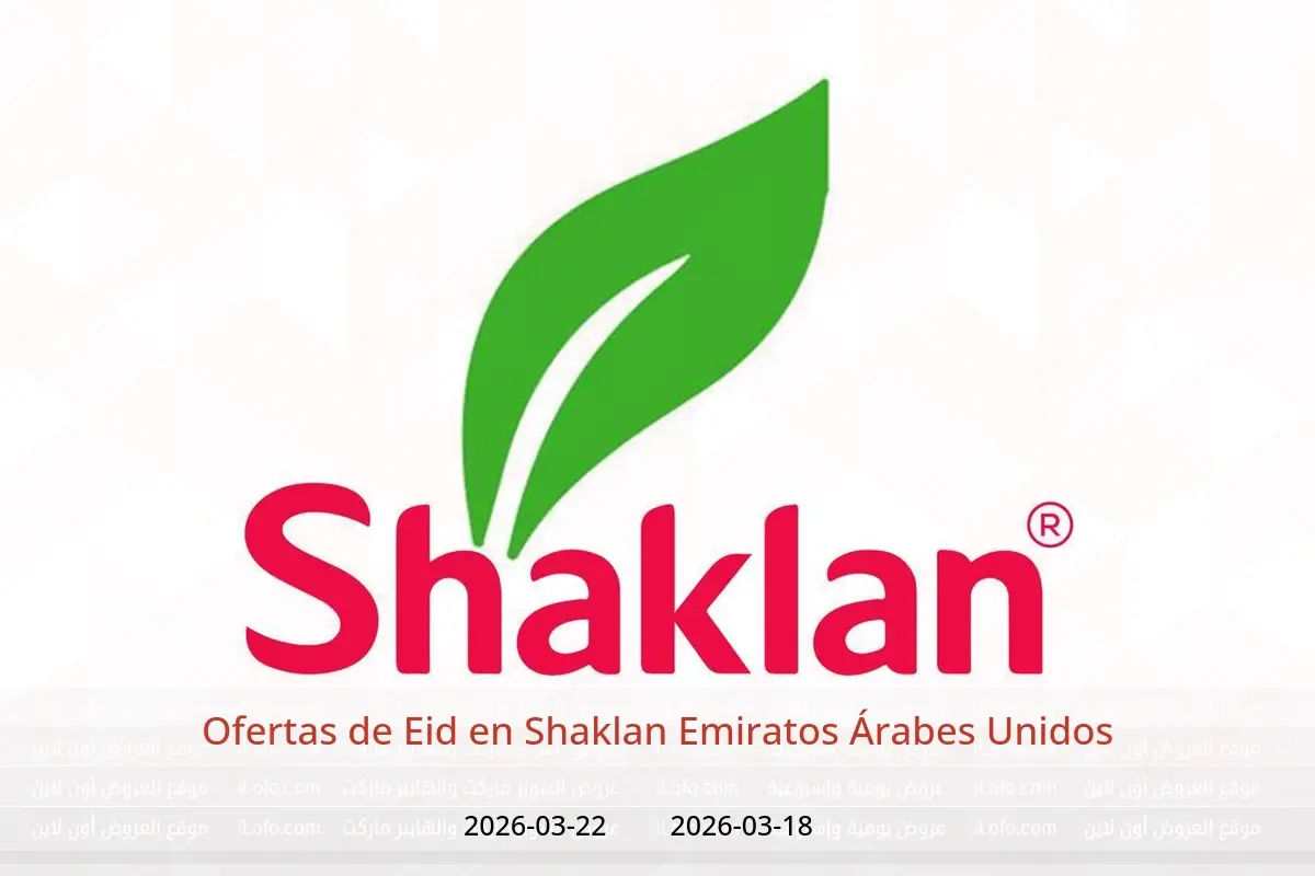 Ofertas de Shaklan Emiratos Árabes Unidos de 18 a 22 marzo 2026 Ofertas de Eid - Shaklan - Emiratos Árabes Unidos - 18 marzo 2026 – 22 marzo 2026 - Página 1