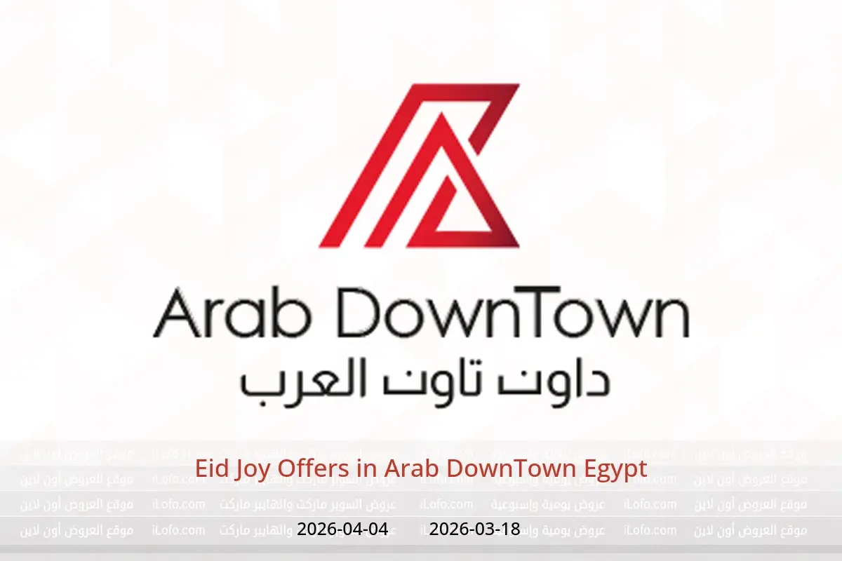 Arab DownTown Egypt offers from 18 March to 4 April 2026 Eid Joy Offers - Arab DownTown - Egypt - 18 March 2026 – 4 April 2026 - Page 1