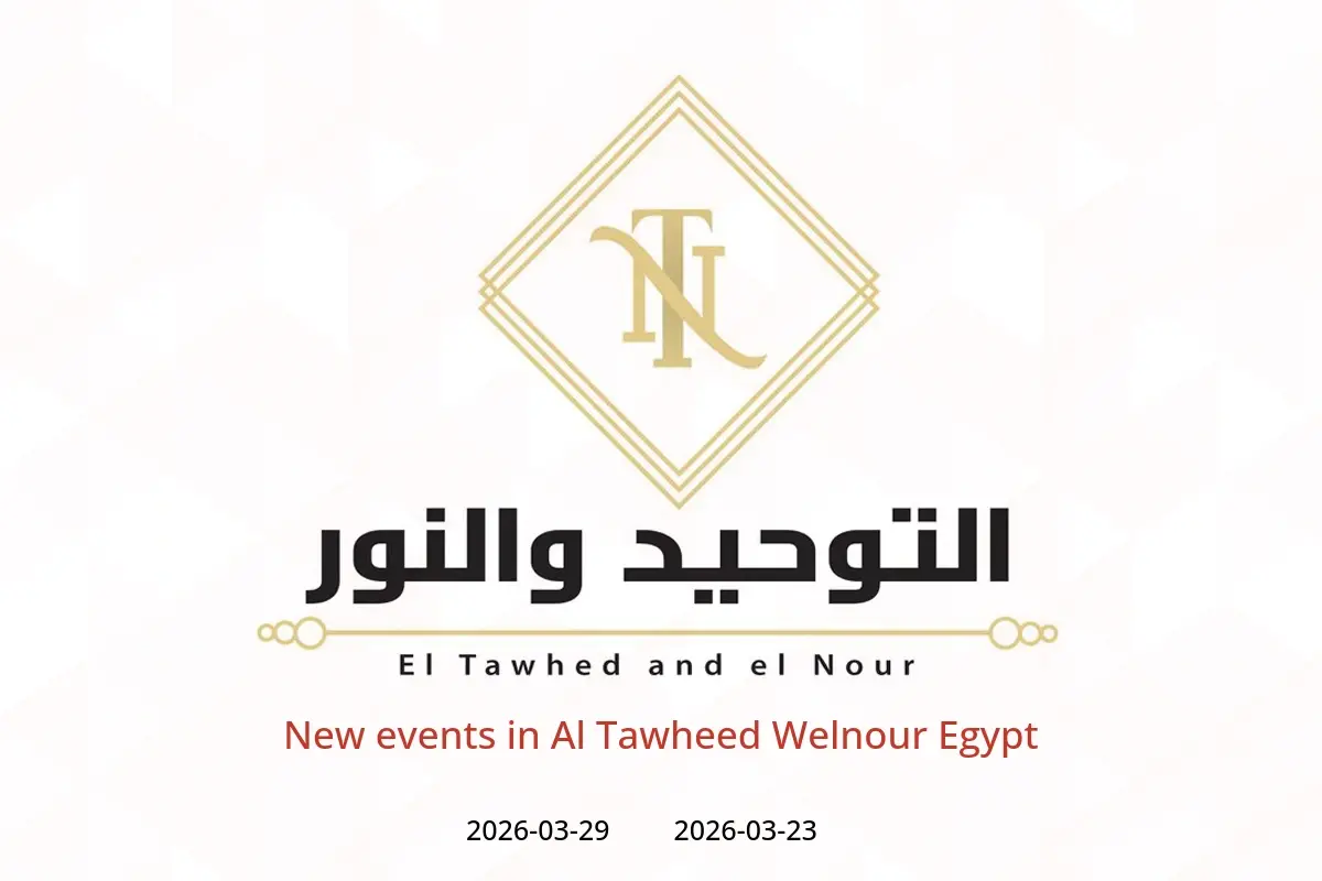 Al Tawheed Welnour Egypt offers from 23 to 29 March 2026 New events - Al Tawheed Welnour - Egypt - 23 March 2026 – 29 March 2026 - Page 1