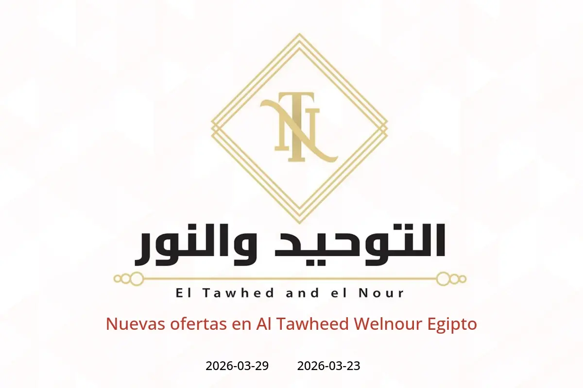 Ofertas de Al Tawheed Welnour Egipto de 23 a 29 marzo 2026 Nuevas ofertas - Al Tawheed Welnour - Egipto - 23 marzo 2026 – 29 marzo 2026 - Página 1