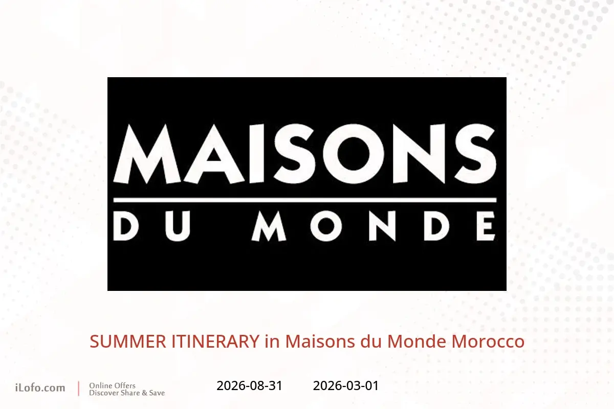 Maisons du Monde Morocco offers from 1 March to 31 August 2026 SUMMER ITINERARY - Maisons du Monde - Morocco - 1 March 2026 – 31 August 2026 - Page 1