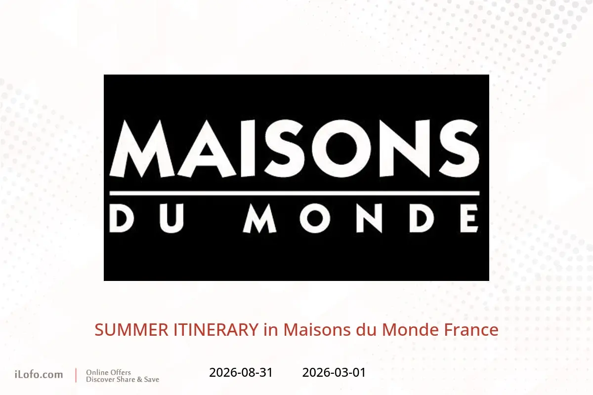 Maisons du Monde France offers from 1 March to 31 August 2026 SUMMER ITINERARY - Maisons du Monde - France - 1 March 2026 – 31 August 2026 - Page 1