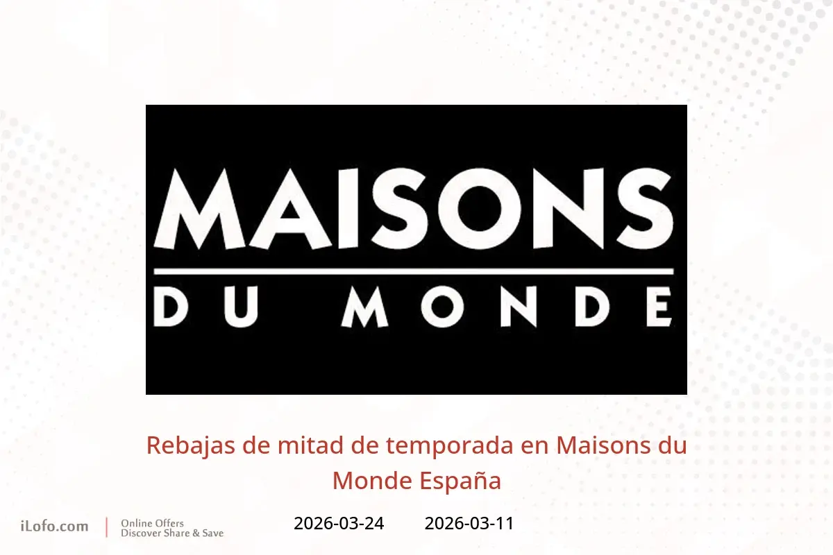 Ofertas de Maisons du Monde España de 11 a 24 marzo 2026 Rebajas de mitad de temporada - Maisons du Monde - España - 11 marzo 2026 – 24 marzo 2026 - Página 1
