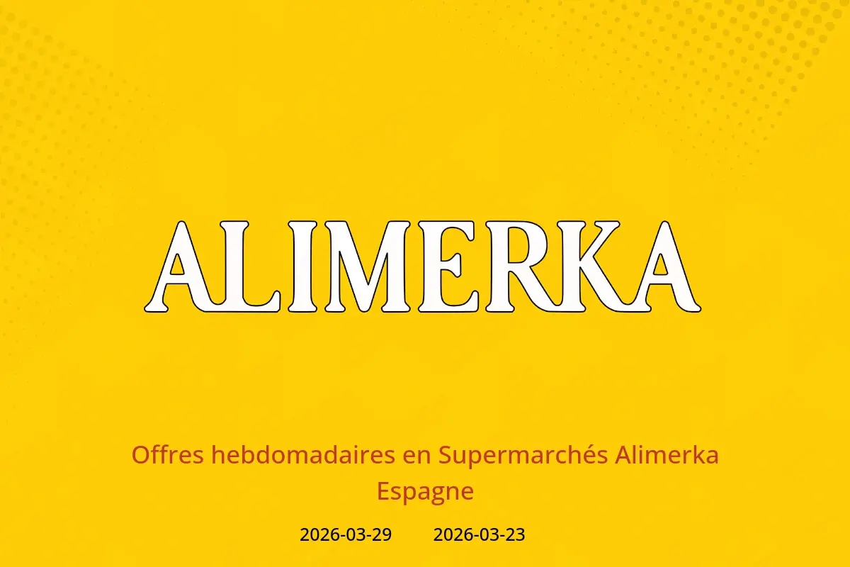 Offres ‎Supermarchés Alimerka‎ Espagne de 23 à 29 mars 2026 Offres hebdomadaires - ‎Supermarchés Alimerka‎ - Espagne - 23 mars 2026 – 29 mars 2026 - Page 1
