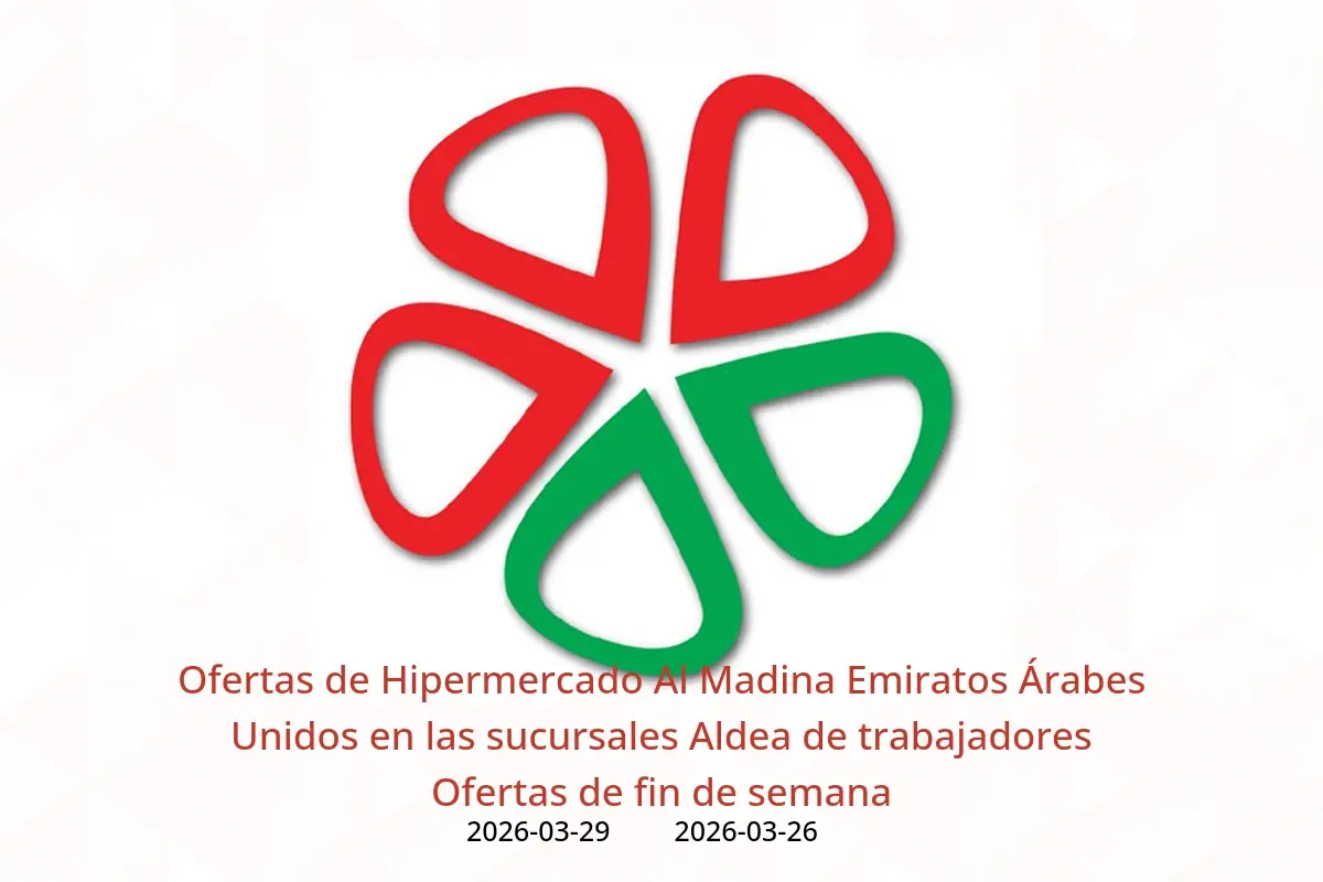 Ofertas de Hipermercado Al Madina Aldea de trabajadores de 26 a 29 marzo 2026 Ofertas de fin de semana - Hipermercado Al Madina - Emiratos Árabes Unidos - 26 marzo 2026 – 29 marzo 2026 - Página 1