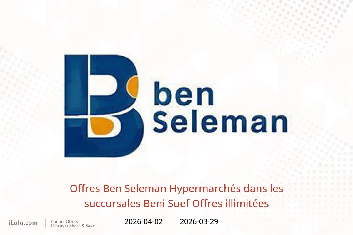 Offres Ben Seleman Hypermarchés Beni Suef de 29 mars à 2 avril 2026 Offres illimitées - Ben Seleman - Egypte - 29 mars 2026 – 2 avril 2026 - Page 1