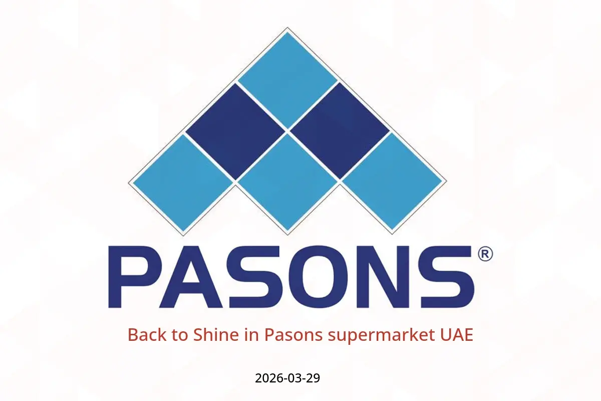 Pasons supermarket UAE offers Sunday 29 March 2026 Back to Shine - Pasons supermarket - UAE - 29 March 2026 – 29 March 2026 - Page 1