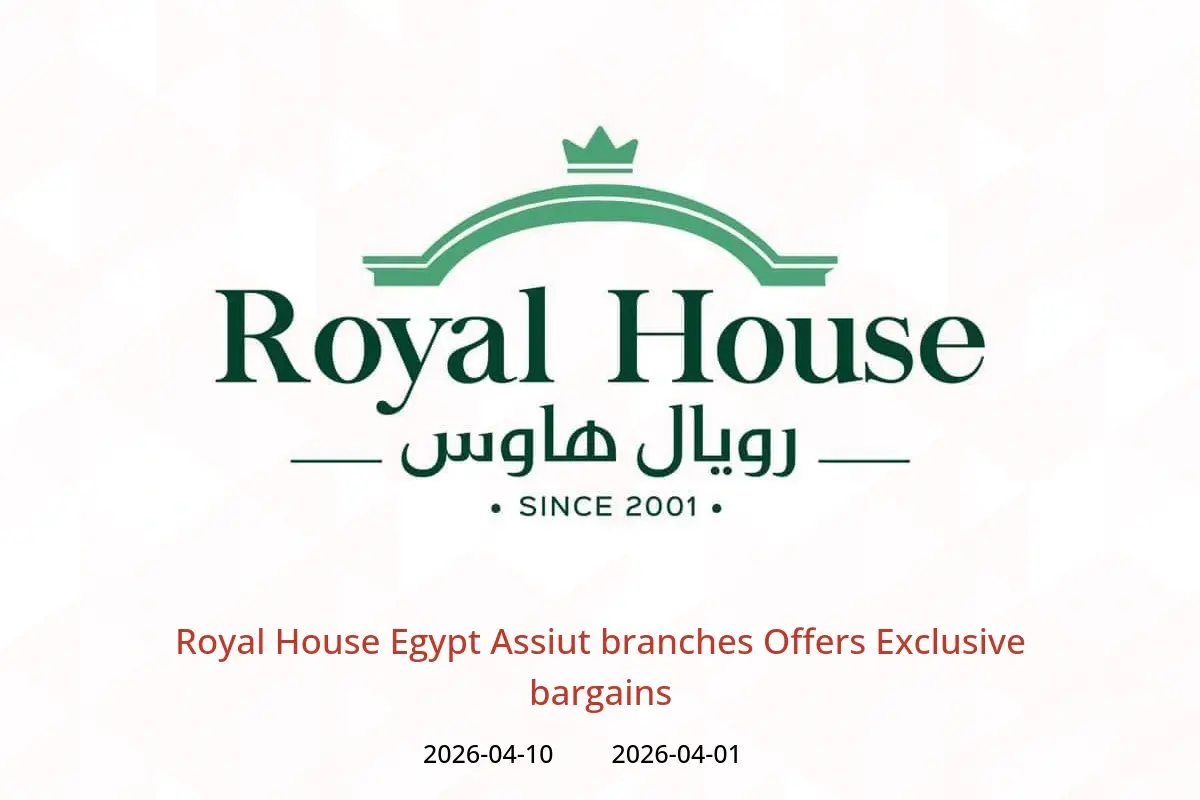 Royal House offers in Assiut from 1 to 10 April 2026 Exclusive bargains - Royal House - Egypt - 1 April 2026 – 10 April 2026 - Page 1