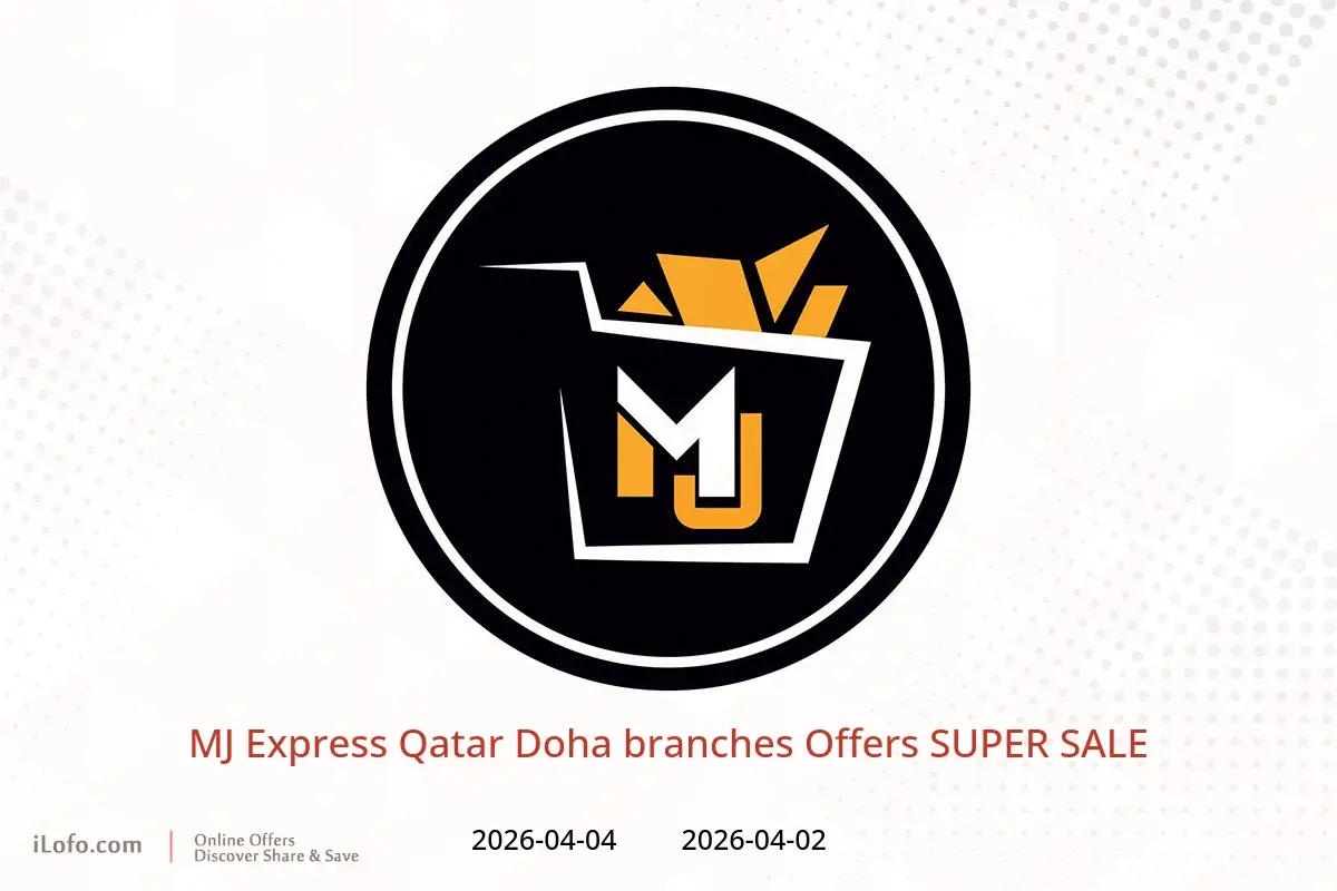 MJ Express offers in Doha from 2 to 4 April 2026 SUPER SALE