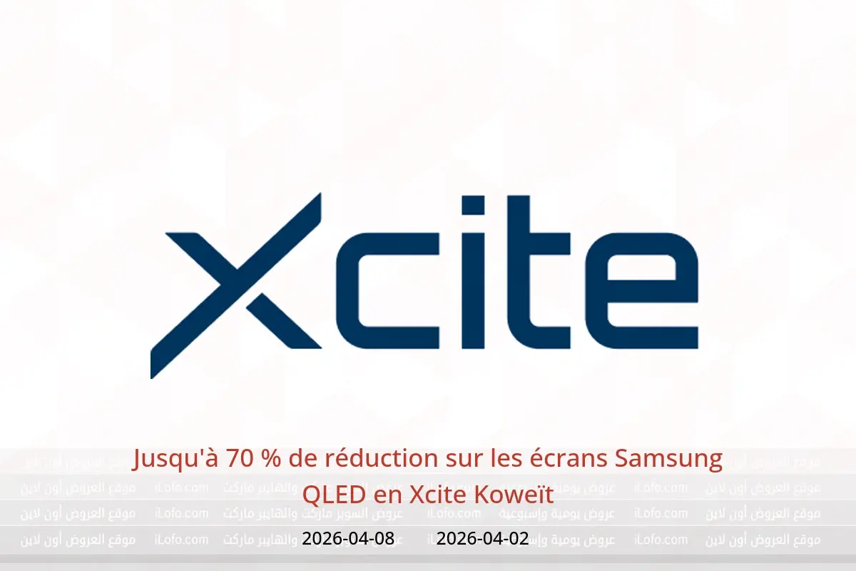 Offres Xcite Koweït de 2 à 8 avril 2026 Jusqu'à 70 % de réduction sur les écrans Samsung QLED
