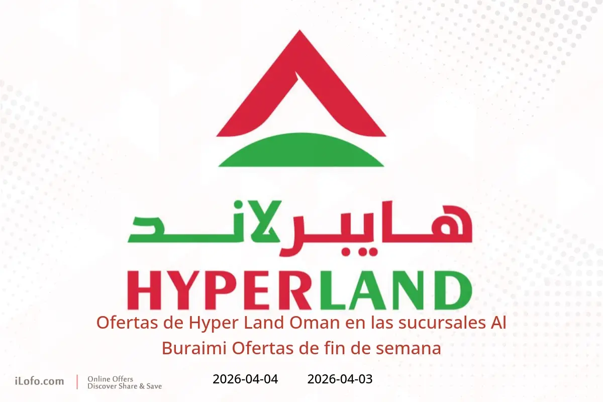 Ofertas de Hyper Land Oman Al Buraimi de 3 a 4 abril 2026 Ofertas de fin de semana - Hyper Land - Oman - 3 abril 2026 – 4 abril 2026 - Página 1