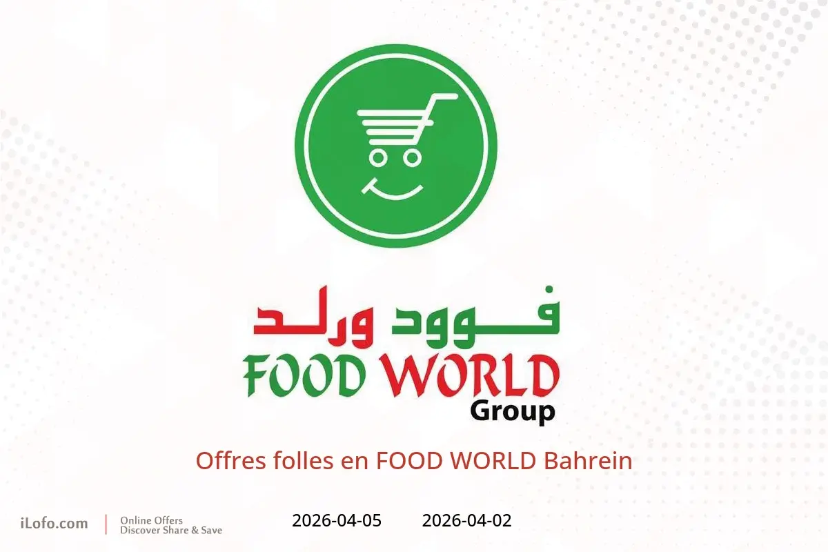 Offres FOOD WORLD Bahrein de 2 à 5 avril 2026 Offres folles - FOOD WORLD - Bahrein - 2 avril 2026 – 5 avril 2026 - Page 1