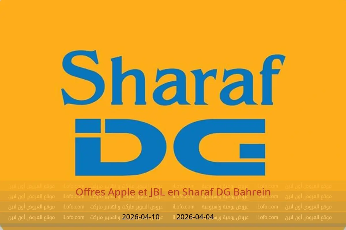 Offres Sharaf DG Bahrein de 4 à 10 avril 2026 Offres Apple et JBL - Sharaf DG - Bahrein - 4 avril 2026 – 10 avril 2026 - Page 1