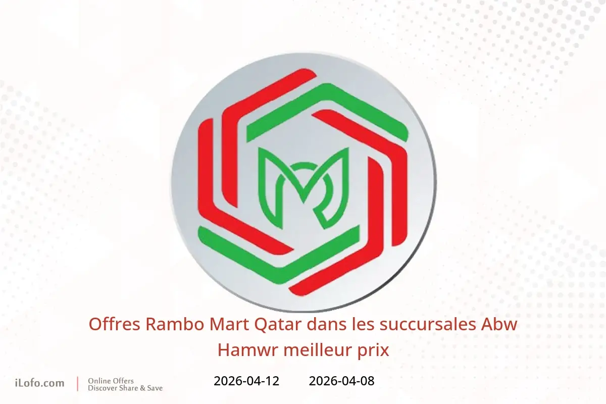 Offres Rambo Mart Qatar Abw Hamwr de 8 à 12 avril 2026 meilleur prix - Rambo Mart - Qatar - 8 avril 2026 – 12 avril 2026 - Page 1