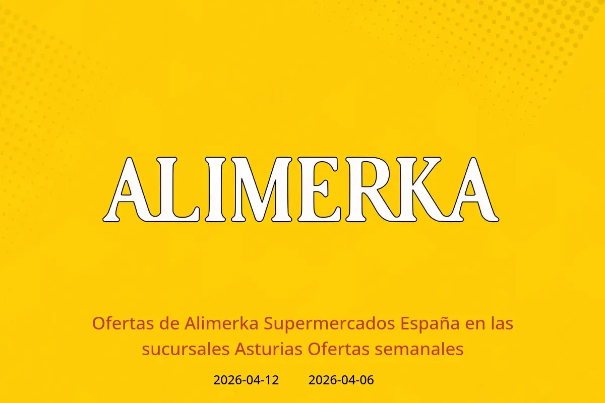 Ofertas de ‎Alimerka Supermercados‎ España Asturias de 6 a 12 abril 2026 Ofertas semanales - ‎Alimerka Supermercados‎ - España - 6 abril 2026 – 12 abril 2026 - Página 1