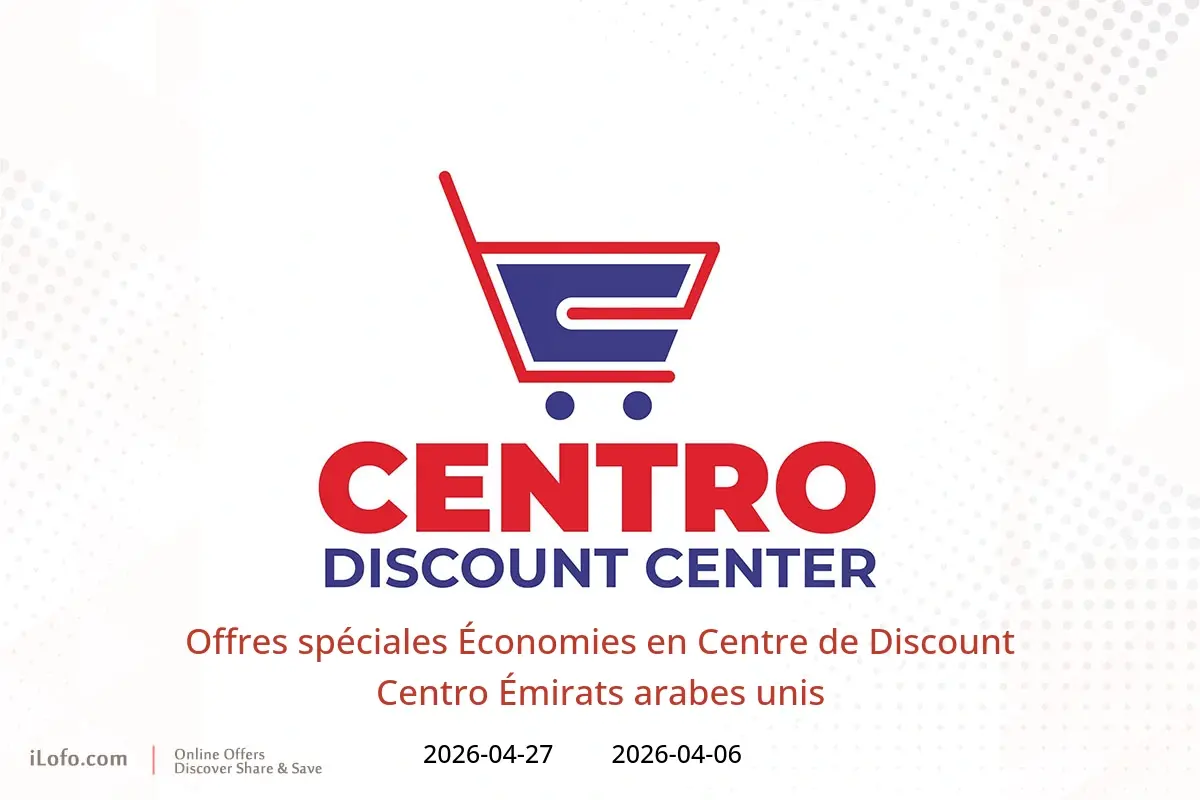 Offres Centre de Discount Centro Émirats arabes unis de 6 à 27 avril 2026 Offres spéciales Économies - Centre de Discount Centro - Émirats arabes unis - 6 avril 2026 – 27 avril 2026 - Page 1