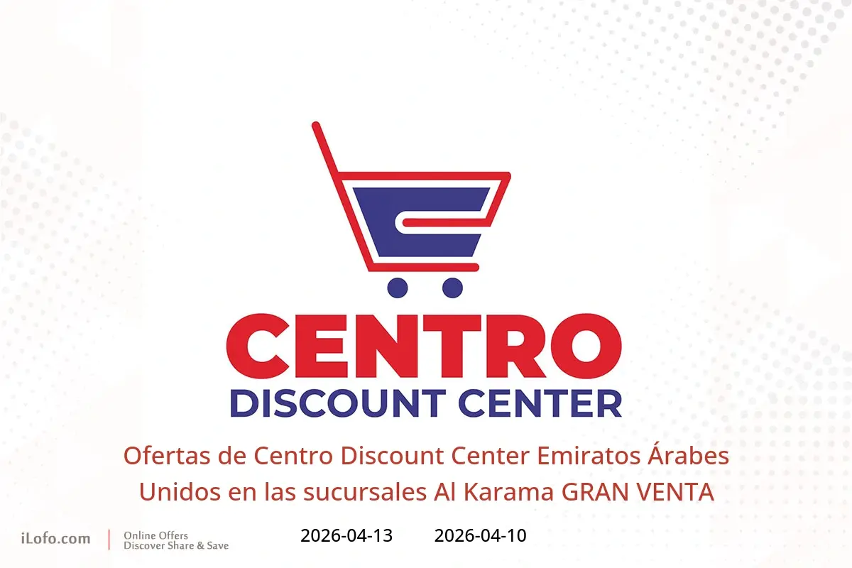 Ofertas de Centro Discount Center Emiratos Árabes Unidos Al Karama de 10 a 13 abril 2026 GRAN VENTA - Centro Discount Center - Emiratos Árabes Unidos - 10 abril 2026 – 13 abril 2026 - Página 1