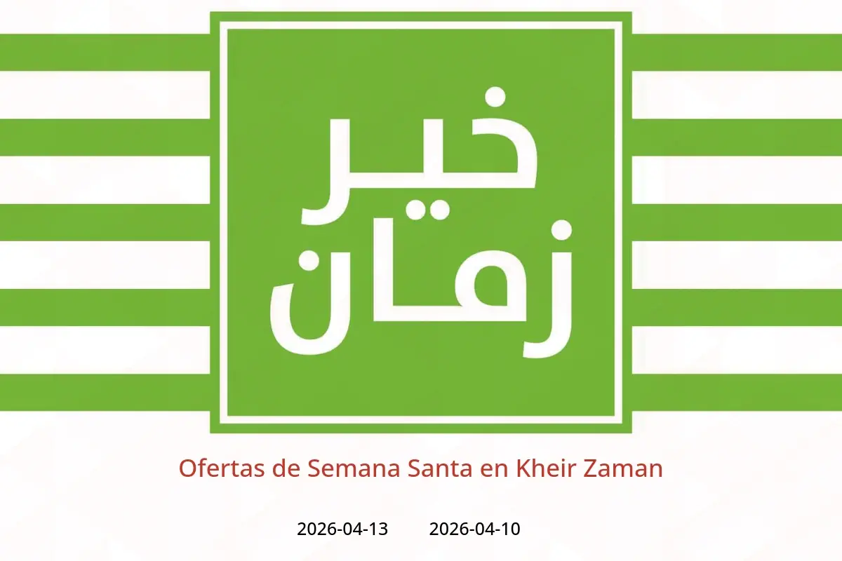Ofertas de Semana Santa en Kheir Zaman, del 10 al 13 abril 2026 - Kheir Zaman - Egipto - 10 abril 2026 – 13 abril 2026 - Página 1