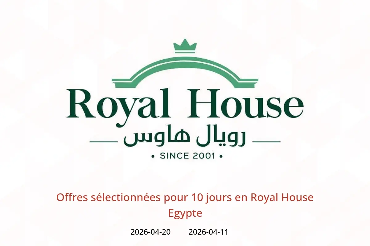 Offres Royal House Egypte de 11 à 20 avril 2026 Offres sélectionnées pour 10 jours - Royal House - Egypte - 11 avril 2026 – 20 avril 2026 - Page 1