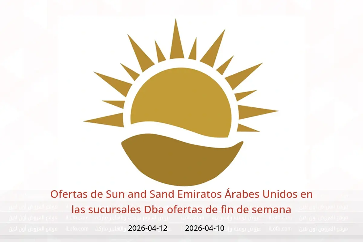 Ofertas de Sun and Sand Emiratos Árabes Unidos Dba de 10 a 12 abril 2026 ofertas de fin de semana - Sun and Sand - Emiratos Árabes Unidos - 10 abril 2026 – 12 abril 2026 - Página 1