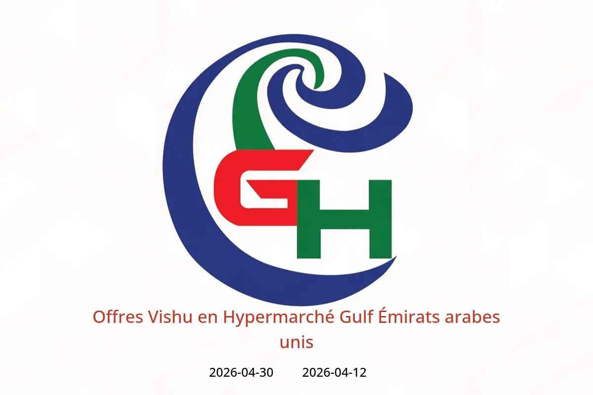 Offres Hypermarché Gulf Émirats arabes unis de 12 à 30 avril 2026 Offres Vishu - Hypermarché Gulf - Émirats arabes unis - 12 avril 2026 – 30 avril 2026 - Page 1