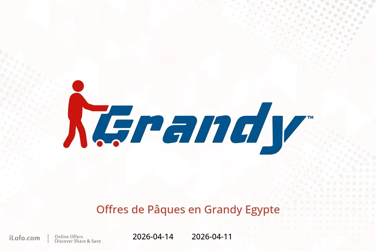 Offres Grandy Egypte de 11 à 14 avril 2026 Offres de Pâques - Grandy - Egypte - 11 avril 2026 – 14 avril 2026 - Page 1