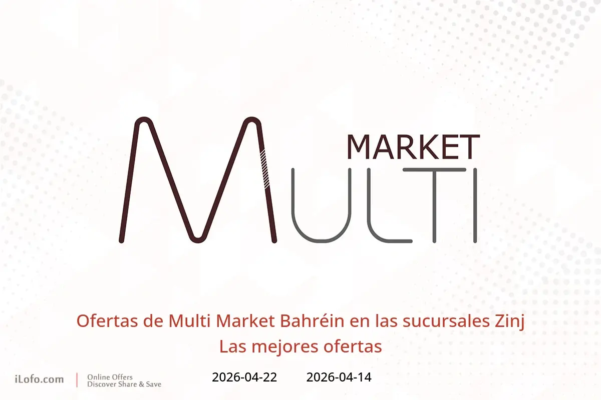 Ofertas de Multi Market Bahréin Zinj de 14 a 22 abril 2026 Las mejores ofertas - Multi Market - Bahréin - 14 abril 2026 – 22 abril 2026 - Página 1