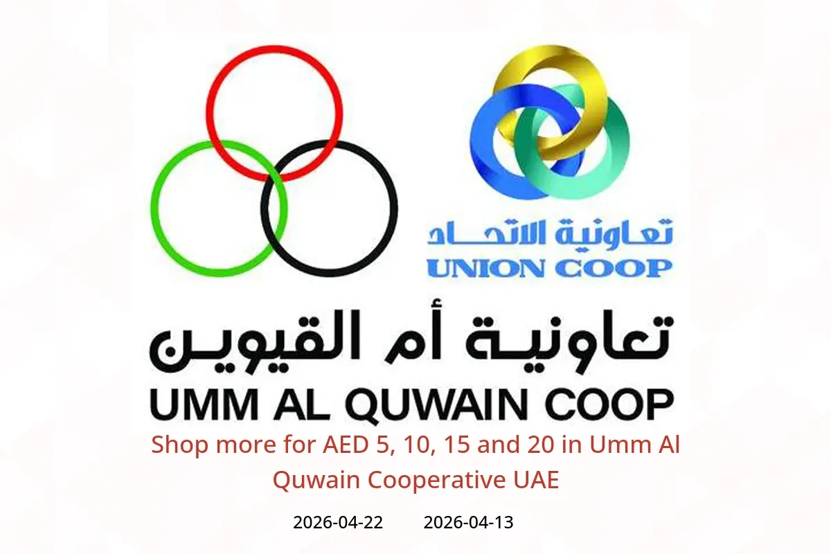 Umm Al Quwain Cooperative UAE offers from 13 to 22 April 2026 Shop more for AED 5, 10, 15 and 20 - Umm Al Quwain Cooperative - UAE - 13 April 2026 – 22 April 2026 - Page 1