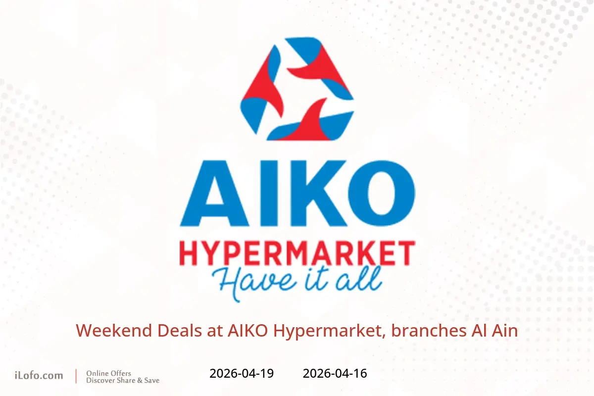 AIKO Hypermarket offers in Al Ain from 16 to 19 April 2026 Weekend Deals - AIKO Hypermarket - UAE - 16 April 2026 – 19 April 2026 - Page 1