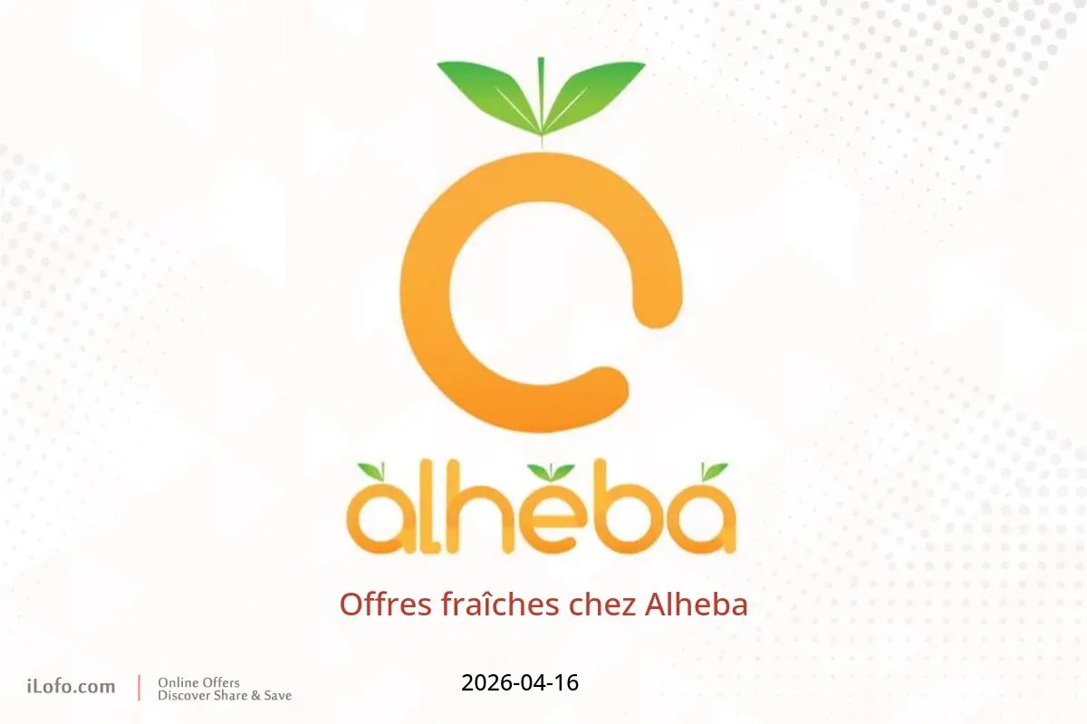 Offres fraîches chez Alheba, le jeudi 16 avril 2026 - Alheba - Koweït - 16 avril 2026 – 16 avril 2026 - Page 1