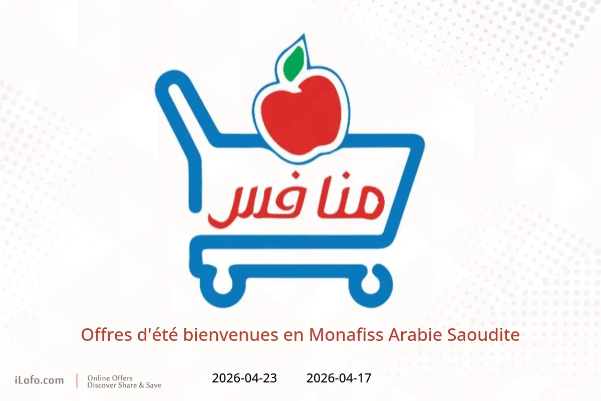 Offres Monafiss Arabie Saoudite de 29 Shawwal à 6 Dhuʻl-Qiʻdah 1447 AH (17 au 23 avril 2026) Offres d'été bienvenues - Monafiss - Arabie Saoudite - 17 avril 2026 – 23 avril 2026 - Page 1