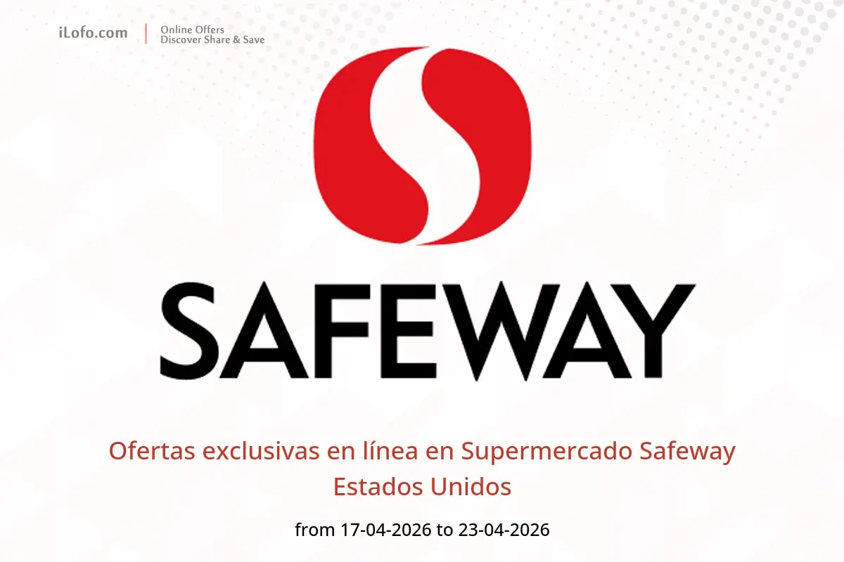 Ofertas de Supermercado Safeway Estados Unidos de 17 a 23 abril 2026 Ofertas exclusivas en línea - Supermercado Safeway - Estados Unidos - 17 abril 2026 – 23 abril 2026 - Página 1