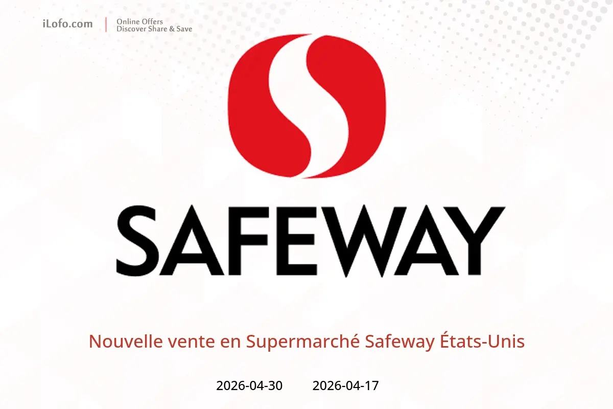 Offres Supermarché Safeway États-Unis de 17 à 30 avril 2026 Nouvelle vente - Supermarché Safeway - États-Unis - 17 avril 2026 – 30 avril 2026 - Page 1