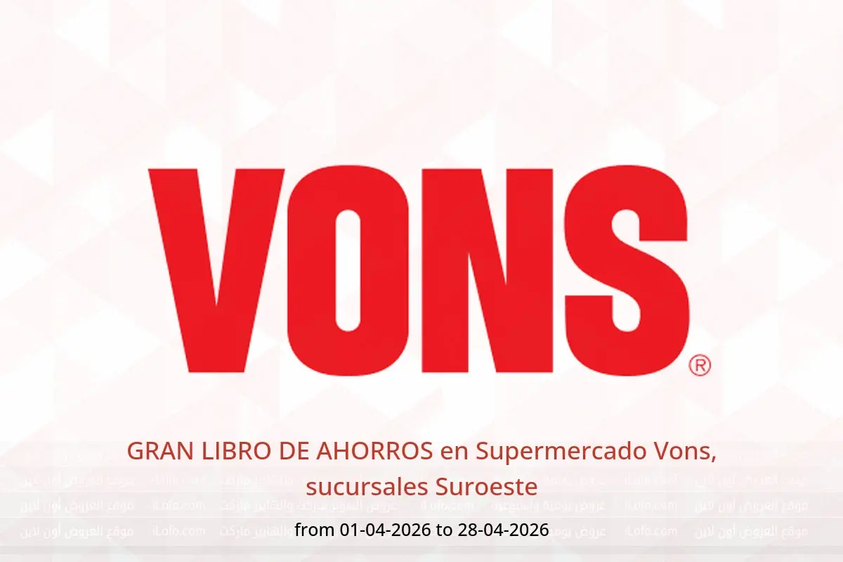 Ofertas de Supermercado Vons Suroeste de 1 a 28 abril 2026 GRAN LIBRO DE AHORROS - Supermercado Vons - Estados Unidos - 1 abril 2026 – 28 abril 2026 - Página 1