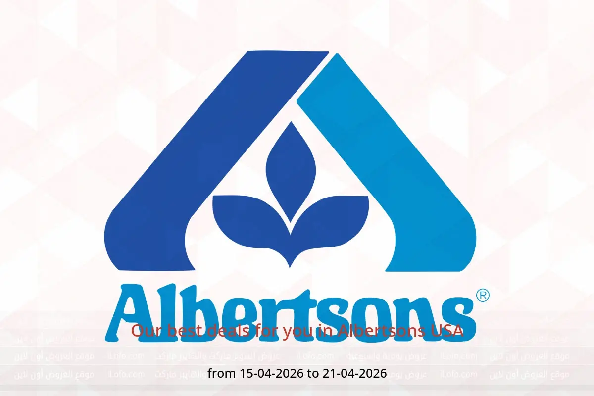 Albertsons USA offers from 15 to 21 April 2026 Our best deals for you - Albertsons - USA - 15 April 2026 – 21 April 2026 - Page 1