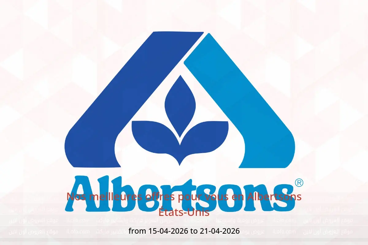 Offres Albertsons États-Unis de 15 à 21 avril 2026 Nos meilleures offres pour vous - Albertsons - États-Unis - 15 avril 2026 – 21 avril 2026 - Page 1