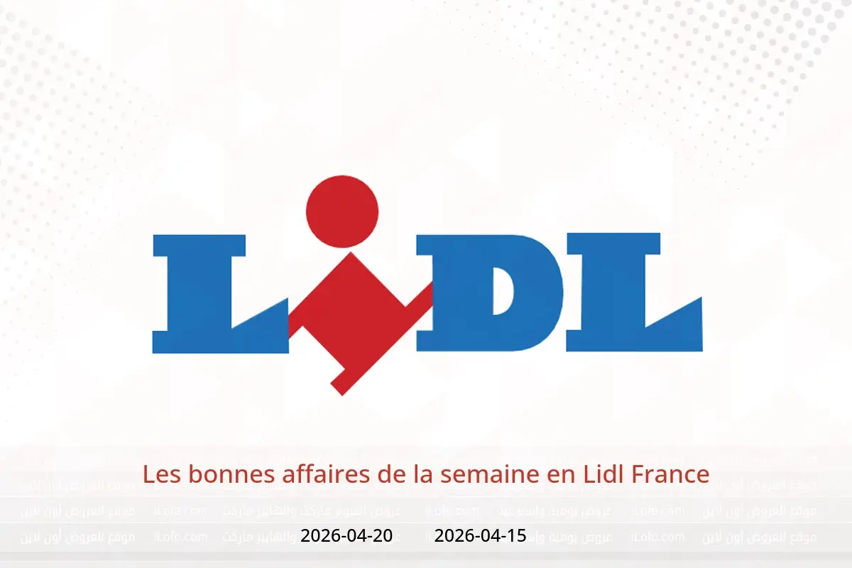 Offres Lidl France de 15 à 20 avril 2026 Les bonnes affaires de la semaine - Lidl - France - 15 avril 2026 – 20 avril 2026 - Page 1