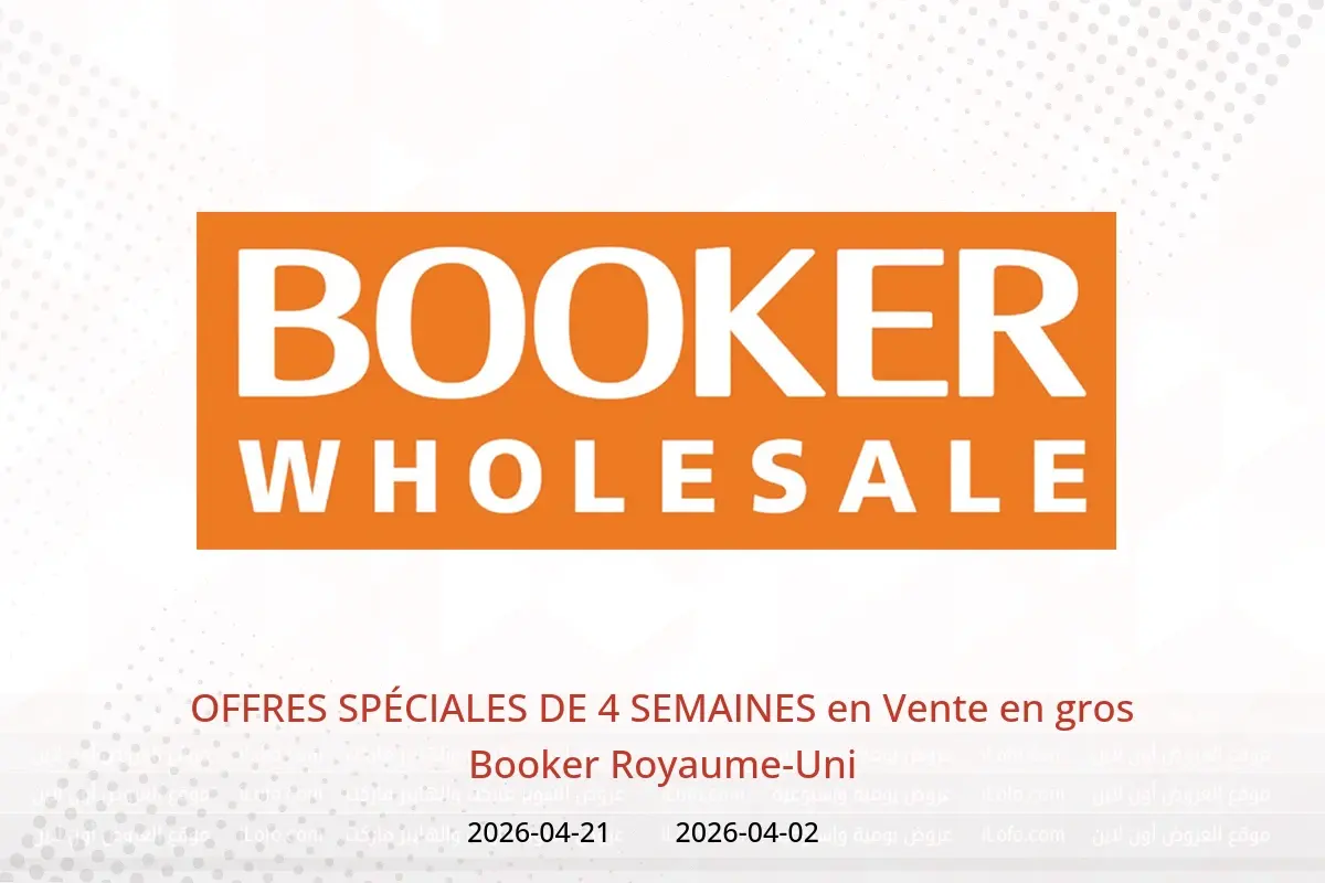 Offres Vente en gros Booker Royaume-Uni de 2 à 21 avril 2026 OFFRES SPÉCIALES DE 4 SEMAINES - Vente en gros Booker - Royaume-Uni - 2 avril 2026 – 21 avril 2026 - Page 1