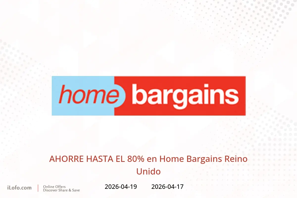 Ofertas de Home Bargains Reino Unido de 17 a 19 abril 2026 AHORRE HASTA EL 80% - Home Bargains - Reino Unido - 17 abril 2026 – 19 abril 2026 - Página 1