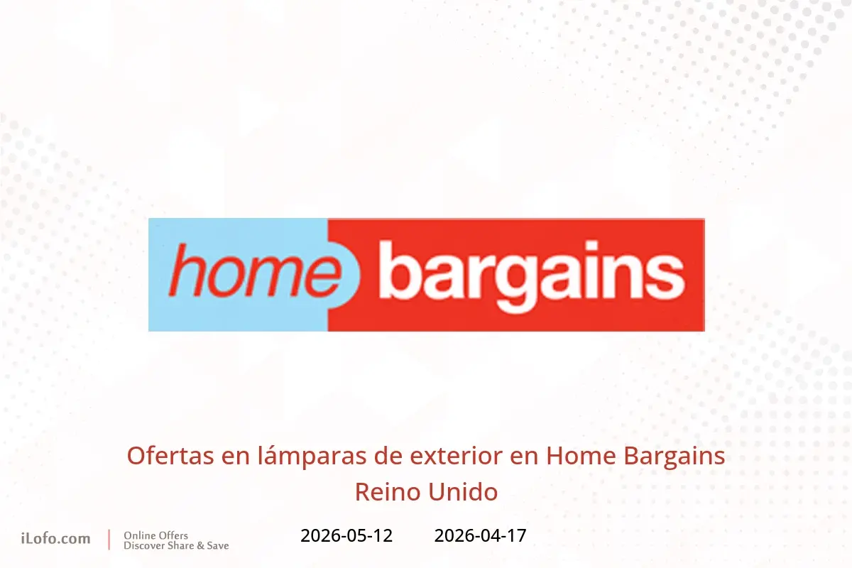 Ofertas de Home Bargains Reino Unido de 17 abril a 12 mayo 2026 Ofertas en lámparas de exterior - Home Bargains - Reino Unido - 17 abril 2026 – 12 mayo 2026 - Página 1