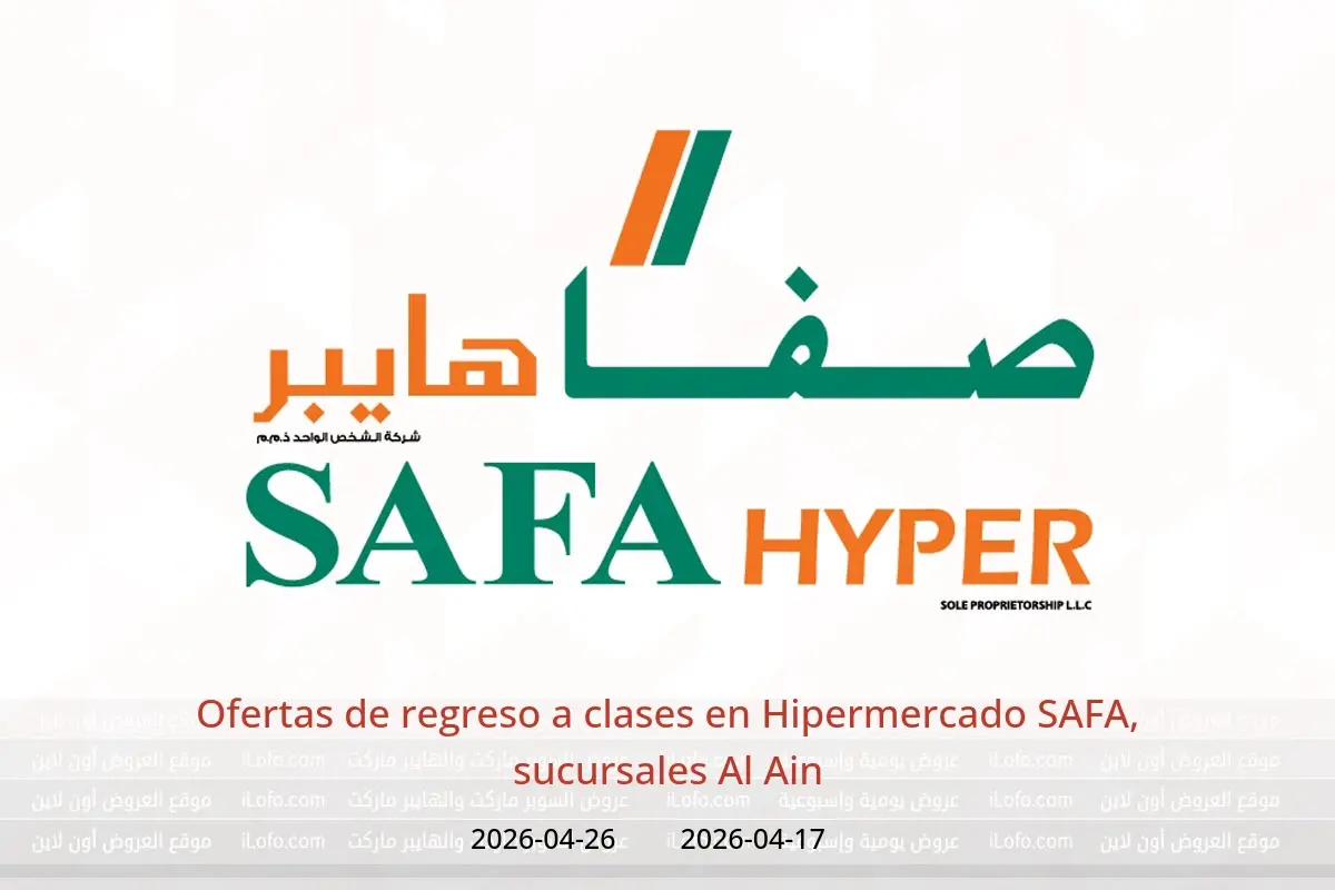 Ofertas de Hipermercado SAFA Al Ain de 18 a 26 abril 2026 Ofertas de regreso a clases - Hipermercado SAFA - Emiratos Árabes Unidos - 17 abril 2026 – 26 abril 2026 - Página 1