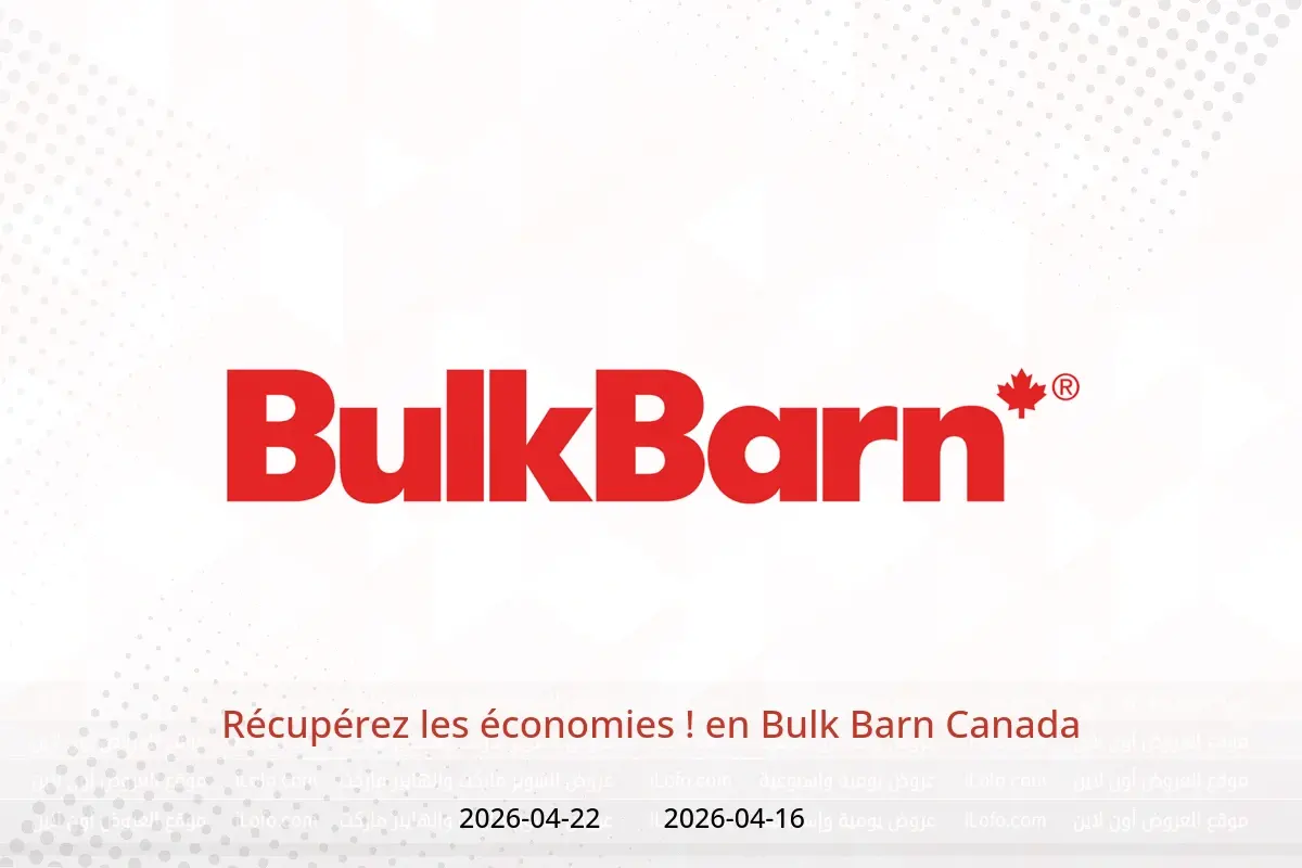 Offres Bulk Barn Canada de 16 à 22 avril 2026 Récupérez les économies ! - Bulk Barn - Canada - 16 avril 2026 – 22 avril 2026 - Page 1
